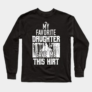 My FavoriteDaughter Bought Me This Shirt Bigfoot Funny Long Sleeve T-Shirt